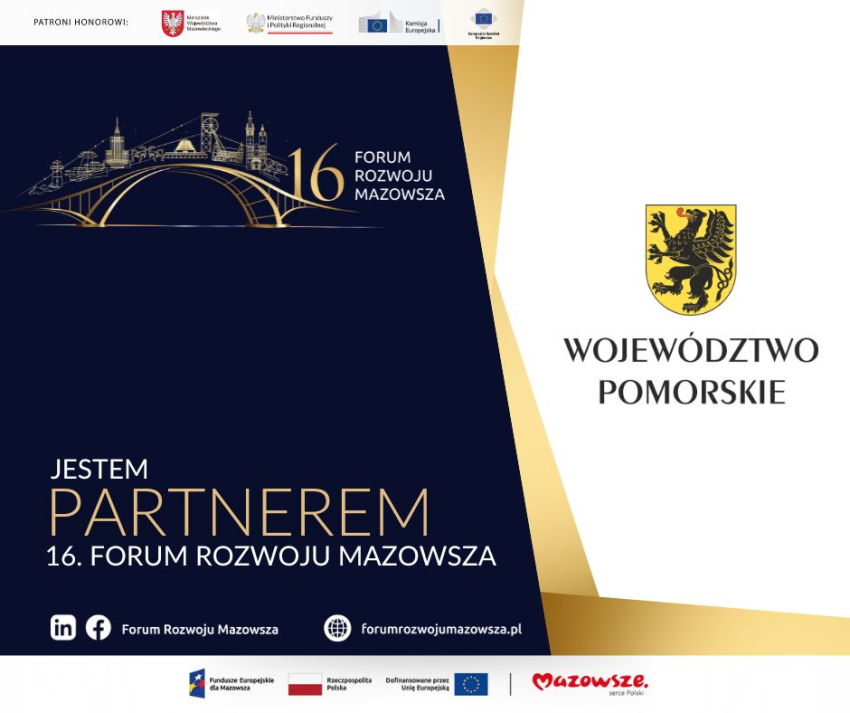 Grafika stanowiąca plakat informacyjny. Na grafice widnieje herb województwa oraz napisy: "Województwo Pomorskie", oraz "JESTEM PARTNEREM 16. FORUM ROZWOJU MAZOWSZA