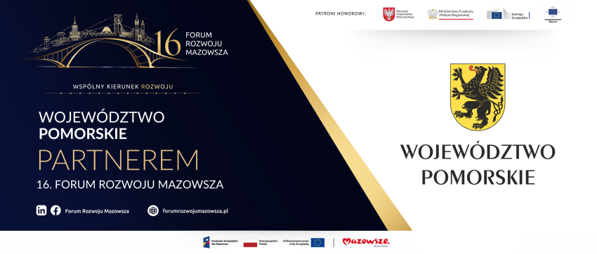 Grafika stanowiąca plakat informacyjny. Na grafice widnieje herb województwa oraz napisy: "Województwo Pomorskie", oraz "JESTEM PARTNEREM 16. FORUM ROZWOJU MAZOWSZA
